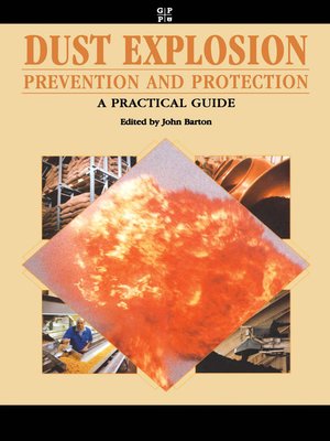 cover image of Dust Explosion Prevention and Protection